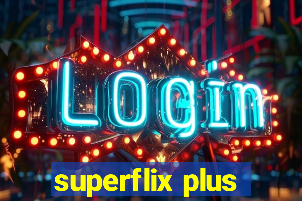 superflix plus